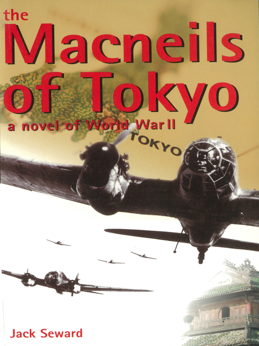 Title details for Macneils of Tokyo by Jack Seward - Available